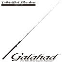 YAMAGA　Blanks（ヤマガブランクス） Galahad（ギャラハド）　612B